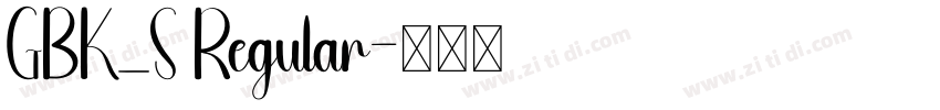 GBK_S Regular字体转换